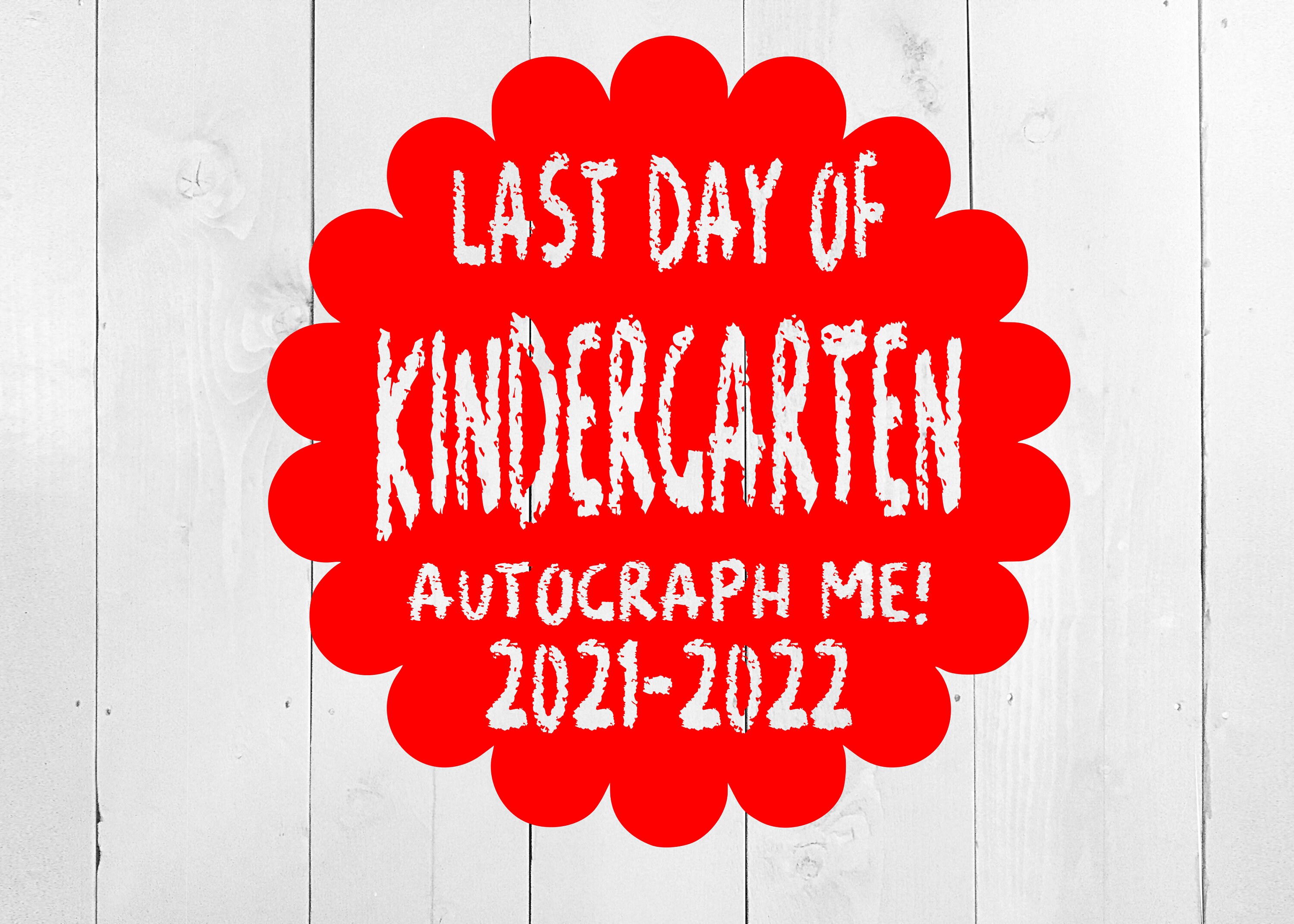 Last Day of Kindergarten Svglast Day of School Autographs Etsy Canada