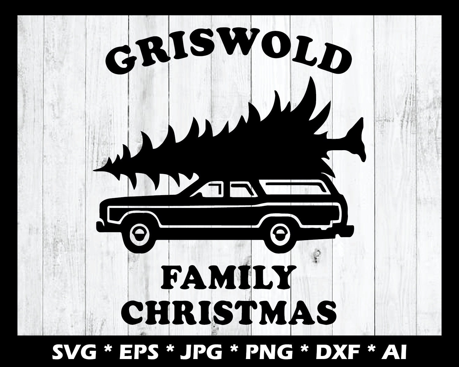 Griswold Family Christmas / SVG / EPS / DXF / png / jpg / ai / | Etsy