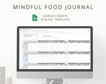 Digital Daily Food Journal for Mindful Eating, Interactive Google Sheets Food Log & Diet Tracker for Developing Healthy Food Relationships