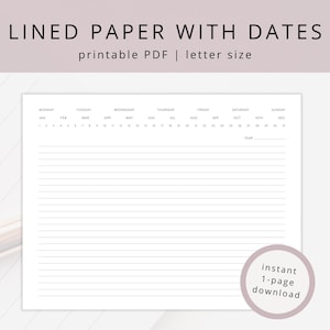 Puede incluir: Papel PDF con líneas imprimible con fechas, tamaño carta. La parte superior de la página tiene los días de la semana y los meses. La parte inferior de la página tiene líneas horizontales para escribir. El texto "LINED PAPER WITH DATES" está en la parte superior.