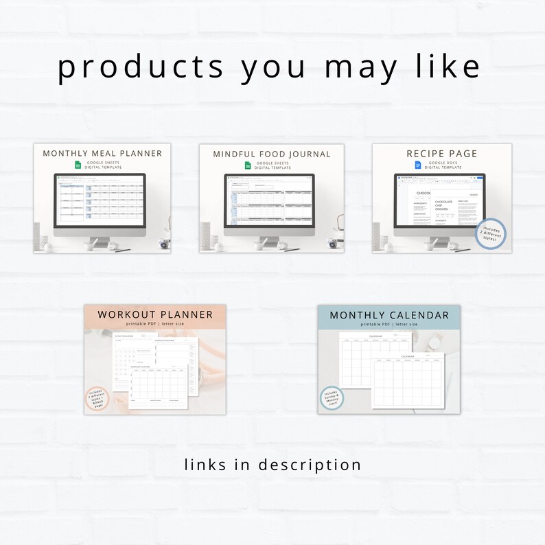 May include: A collage of digital printable planner templates for meal planning, mindful food journaling, recipe organization, workout tracking, and monthly calendar scheduling. The templates are displayed on computer screens with a white brick background.
