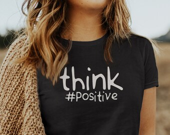 Camiseta Think Positive, camiseta #Positive, camiseta Positive Vibes, camiseta Stay Positive, camiseta Positive thinking, camiseta motivacional