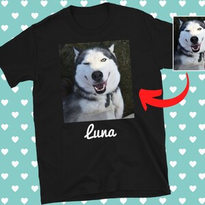 Custome Dog Shirt / Personalized Dog Shirt / Dog Lover Gift / Dog Mom Shirt / Personalized Dog Gift T-Shirt / Custom Shirts