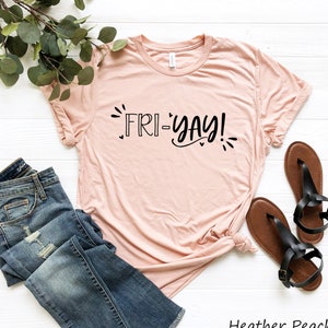 Teacher Shirts, Friday, Fri-Yay Shirt, Funny Teacher Gift