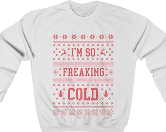 Suéter Feio de Natal Feminino / Suéter Feio Engraçado de Natal / Suéter Feio de Natal Masculino / Estou com tanto frio