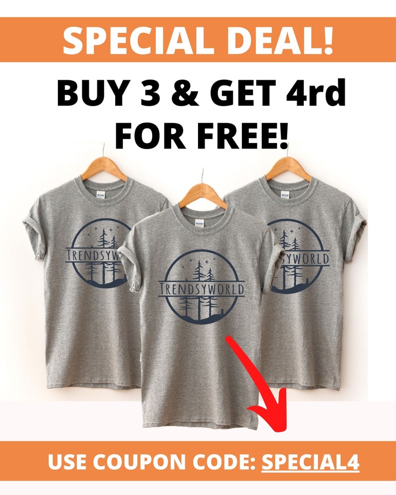 May include: Three gray t-shirts with a forest scene and the text "TRENDSYWORLD" printed on them. The image includes the text "SPECIAL DEAL! BUY 3 & GET 4rd FOR FREE! USE COUPON CODE: SPECIAL4".