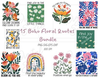 Pode incluir: Um conjunto de 15 downloads digitais com ilustrações florais coloridas com citações inspiradoras. As citações incluem "Acalme-se e aproveite", "Encontre a alegria nas pequenas coisas", "Sem chuva, não há flores", "Você é feito de magia", "O doce simplesmente não é tão doce sem o azedo", "Floresça como você é", "Encontre a beleza no dia a dia", "Energia positiva", e "Nunca se esqueça de que você é capaz".