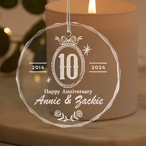 Custom Ten Years Anniversary Ornament, Personalized 10th Wedding Anniversary Glass Ornament, Christmas Gifts for Couples