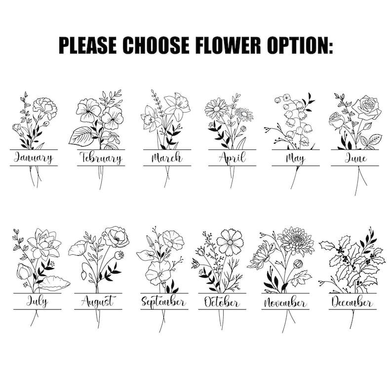 May include: A black and white illustration of 12 different flower bouquets, each representing a month of the year. The bouquets are labeled with the month's name.
