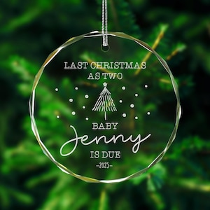 Last Christmas As Two Crystal Ornament, Custom Pregnancy Announcement Ornament, Baby On The Way Presents, Expecting Parents Gifts