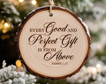 Bible Verse Christmas Wooden Ornament, Every Good And Perfect Gift Is From Above Ornament, Religious Gifts Idea, Christmas Decoration 2024