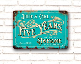 Personalised Five year Anniversary Gift, Metal Rusty Look Printed Sign, 5th Wedding Gift, Awesome Together