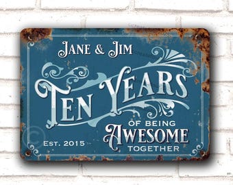 Personalised Ten Year Anniversary Gift, Metal Rusty Look Printed Sign, 10th Wedding Gift, Aluminium Ten Year Gift