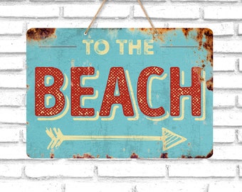 Metal Beach Sign, Vintage Style Rusty Look Printed Plaque