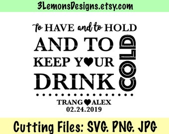 Free Free 127 Wedding Koozie Svg Free SVG PNG EPS DXF File