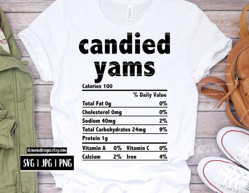 Candied Yams Nutrition Facts Svg Thanksgiving Christmas Food Etsy