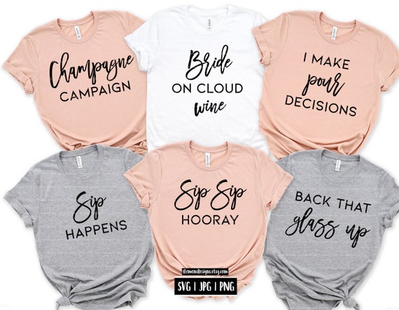 Download Wine Bachelorette Shirts Svg Wine Theme Shirt Design Bride Etsy