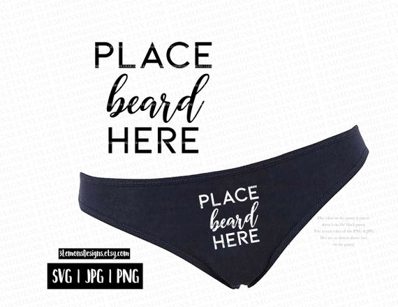 Place Beard Here SVG, Women's Naughty Underwear SVG, Valentine's