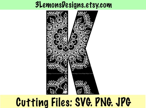 Download Mandala Letter K Svg Styled Letter Monogram Last Name Etsy