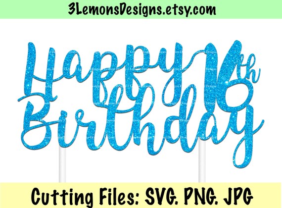 Download 16th Birthday Svg For Cake Topper Sixteenth Birthday Wood Etsy