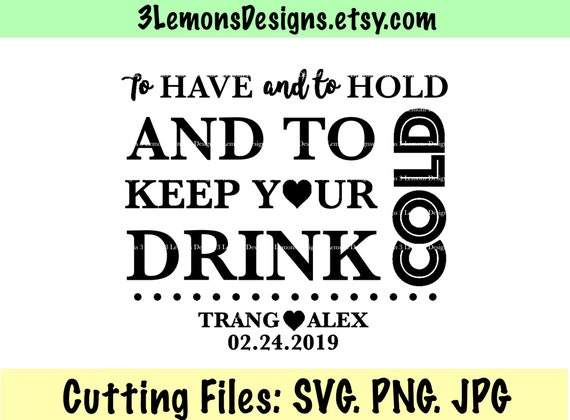 Free Free 79 Wedding Koozie Ideas Svg SVG PNG EPS DXF File