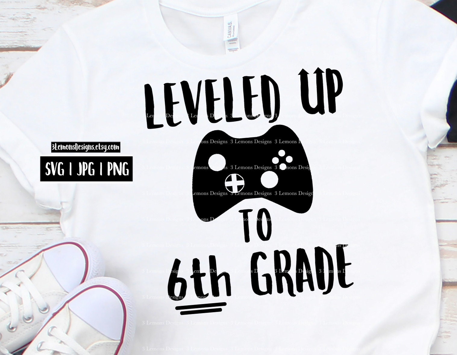 Leveled Up To 6th Grade Svg Sixth Grade Video Game Lover Etsy