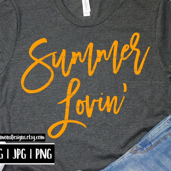 Summer lovin svg, summer vibes svg, summer shirt svg, summer break, vacay mode, vacation, summer, svg png jpg, cricut silhouette