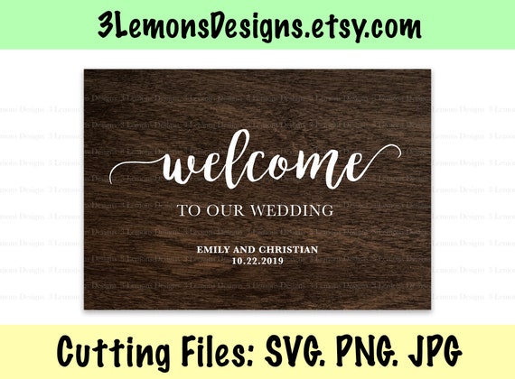Download Wedding Welcome Sign Svg Welcome Sign Cut File Welcome To Etsy