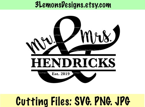 Download Mr And Mrs Split Letter Wedding Svg Sliced Last Name Etsy