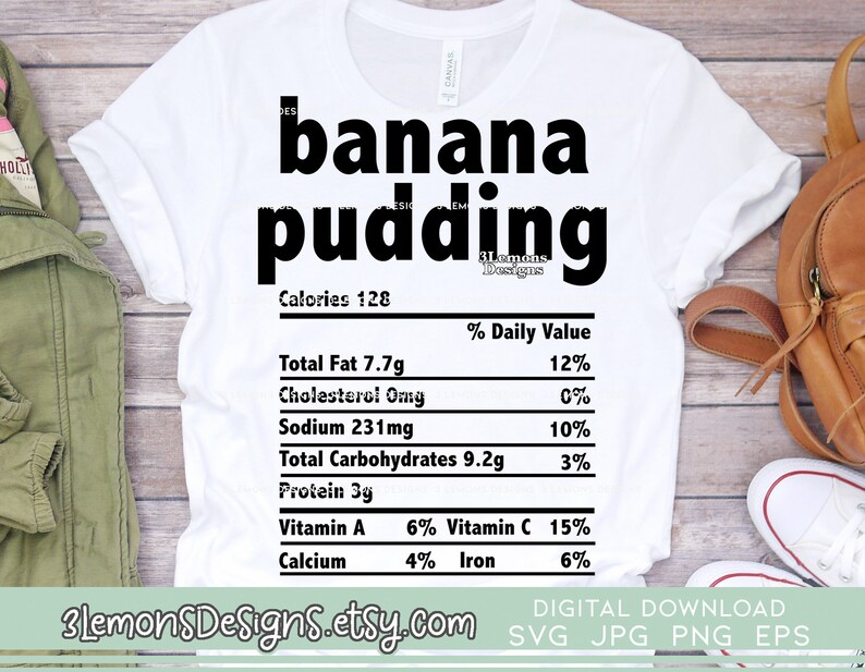 Banana Pudding Nutrition Facts Svg Thanksgiving Christmas Etsy