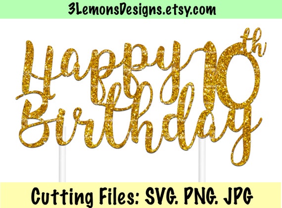 10th Birthday Svg For Cake Topper Tenth Birthday Wood Etsy