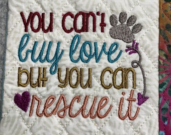 You can't buy love but you can rescue it - MugRugz - Mug rug, coaster