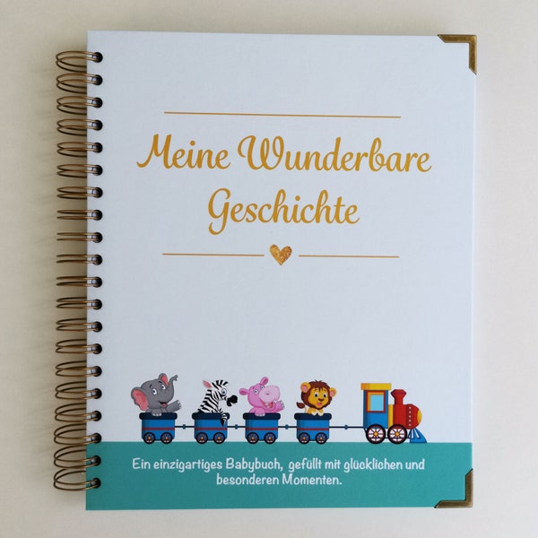 Meine Wunderbare Geschichte Babybuch | Baby-Erinnerungsbuch für Jungen und Mädchen | Baby Shower Geschenk | Babyalbum