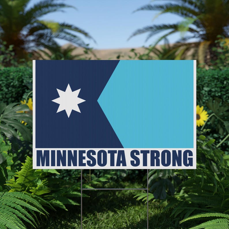 Mesota Sign Minnesota Strong Plastic Yard Sign | State Pride Coroplast Lawn Sign ...