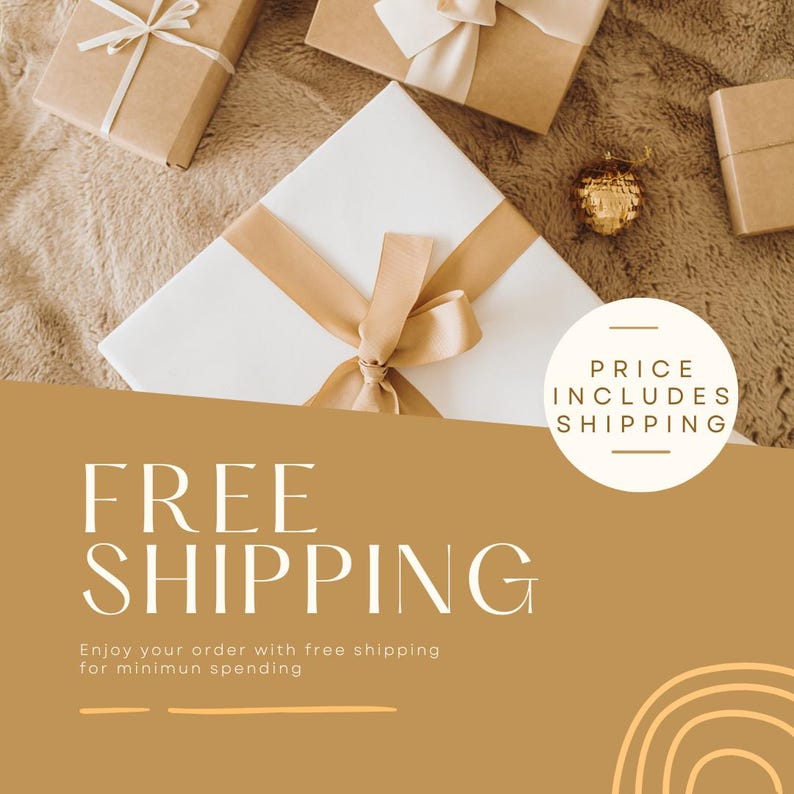 May include: A brown background with the text "FREE SHIPPING" in white. The text "Enjoy your order with free shipping for minimum spending" is below the main text. A white circle with the text "PRICE INCLUDES SHIPPING" is in the top right corner of the image. There are three wrapped gifts in the background, two brown and one white.