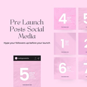 Può includere: Un design grafico rosa e bianco con il testo "Pre Launch Posts Social Media" e "Hype your followers up before your launch". La grafica include anche un conto alla rovescia dei giorni rimanenti fino al lancio, con i numeri da 1 a 7 visualizzati in bianco su uno sfondo rosa.