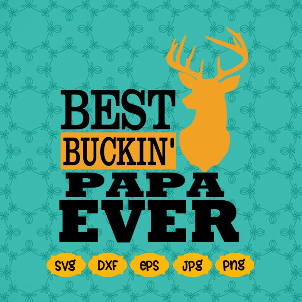 Free Free Best Papa Ever Svg 615 SVG PNG EPS DXF File