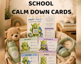 May include: A collection of "School Calm Down Cards" featuring illustrations of a friendly monster. The cards offer strategies for managing emotions, with text like "Busy Brain" and "Big Feelings." A water bottle and headphones are also in the image.