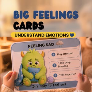 Könnte beinhalten: Eine rechteckige Karte mit dem Titel BIG FEELINGS CARDS UNDERSTAND EMOTIONS, die ein hellgrünes Monster mit einem blauen Teddybären zeigt. Der Kartentext lautet FEELING SAD, mit den Schritten: 1 Hug someone, 2 Take deep breaths, 3 Talk together, It's okay to feel sad.