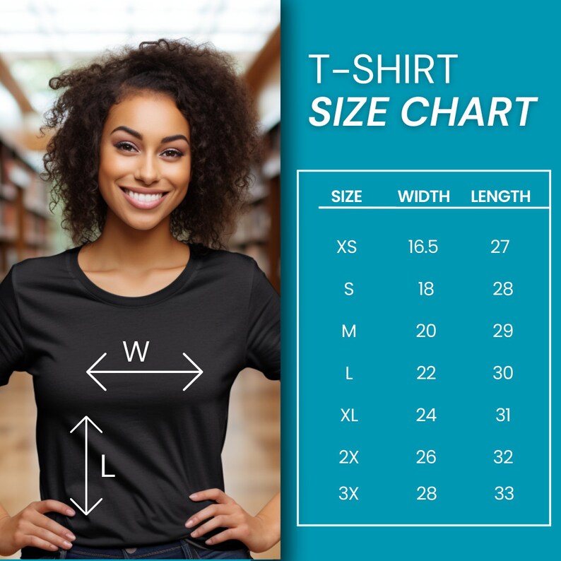 May include: A woman wearing a black t-shirt, with a size chart for t-shirts. The chart shows sizes XS to 3X, with width and length measurements in inches. The text "T-SHIRT SIZE CHART" is at the top.