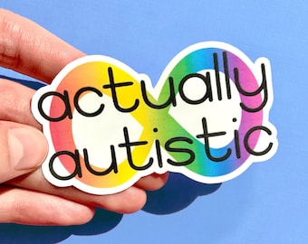 Autocollant réellement autiste | Autisme Neurodivergent Handicap Pride