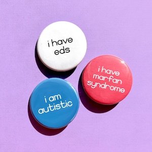 Customizable I Have / I Am Disability Button | Disabled Community