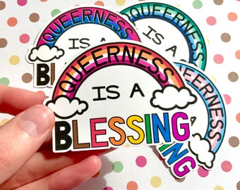 Queerness Is A Blessing Sticker | LGBTQ Pride