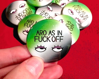 Aro como en botón de irse a la mierda / Orgullo arromántico