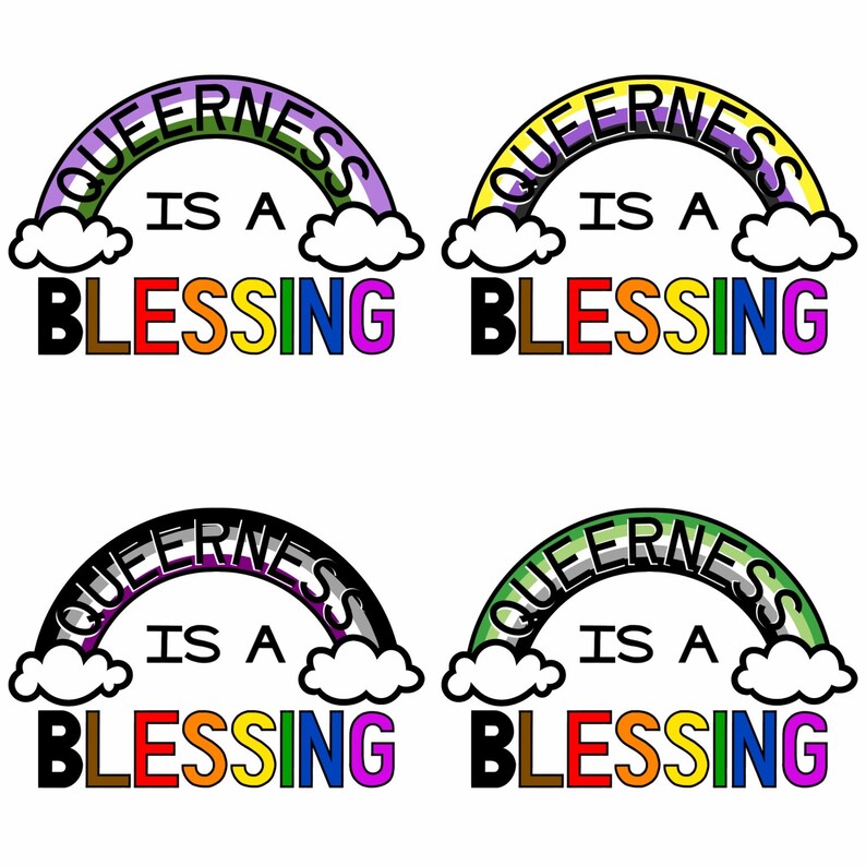 May include: Four rainbow-colored arches with the text "Queerness is a Blessing" in black, brown, white, and green lettering. The arches are made up of the colors of the LGBTQ+ pride flag.