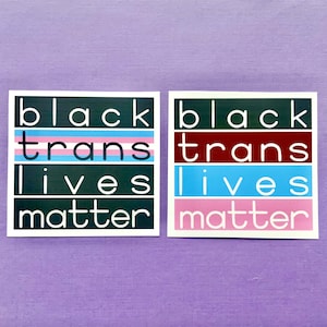 Black Trans Lives Matter Sticker | Donation Item | BLM Transgender Pride