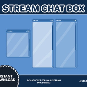 May include: Three blue chat boxes with a white border and a close button in the top right corner. The text "CHAT.EXE" is at the top of each box. The text "3 CHAT BOXES FOR YOUR STREAM .PNG FORMAT" is below the boxes. The text "@VELOULA" is in the bottom right corner. The text "INSTANT DOWNLOAD" is in a circle in the bottom left corner.