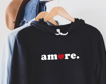 Amore Sweatshirt (Valentine's day Hoodie - Italy shirt - Italy hoodie - Gifts for Italy Lovers - Italy lovers sweatshirt)