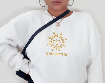 Viva Sicilia Sweatshirt, Sicily sweatshirt, Sicily themed shirt, Gift for Sicily lover, Boho Italy shirt