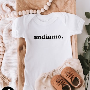 Andiamo shirt, Andiamo baby bodysuit, Italian Shirt, Italian Baby Shower Gift, Italian language shirt, Italian pregnancy announcement